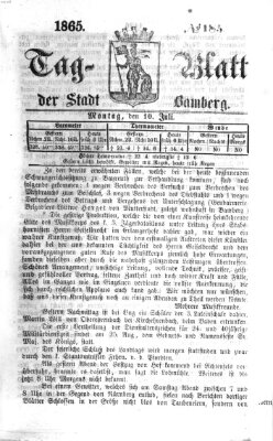 Tag-Blatt der Stadt Bamberg (Bamberger Tagblatt) Montag 10. Juli 1865