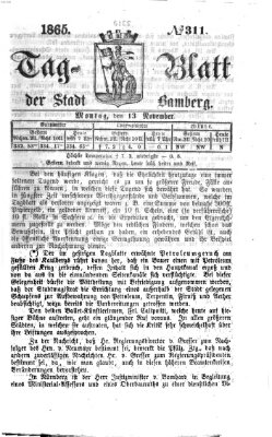 Tag-Blatt der Stadt Bamberg (Bamberger Tagblatt) Montag 13. November 1865