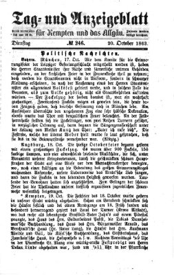 Tag- und Anzeigeblatt für Kempten und das Allgäu Dienstag 20. Oktober 1863