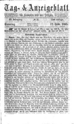 Tag- und Anzeigeblatt für Kempten und das Allgäu Sonntag 12. Februar 1865