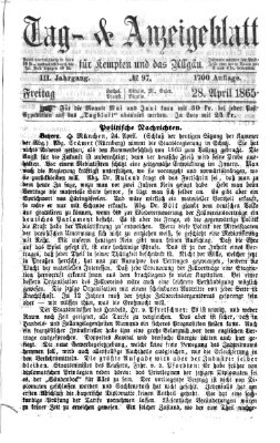 Tag- und Anzeigeblatt für Kempten und das Allgäu Freitag 28. April 1865