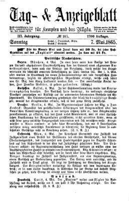 Tag- und Anzeigeblatt für Kempten und das Allgäu Sonntag 7. Mai 1865