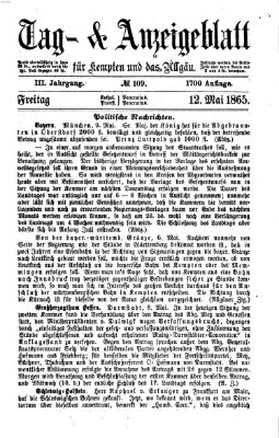 Tag- und Anzeigeblatt für Kempten und das Allgäu Freitag 12. Mai 1865