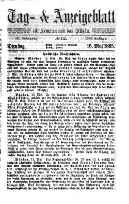 Tag- und Anzeigeblatt für Kempten und das Allgäu Dienstag 16. Mai 1865