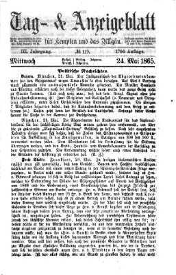 Tag- und Anzeigeblatt für Kempten und das Allgäu Mittwoch 24. Mai 1865