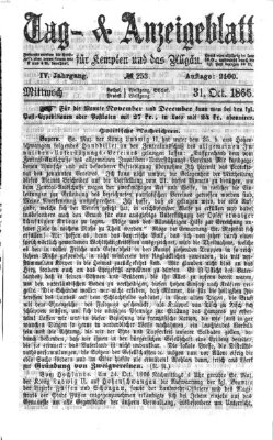 Tag- und Anzeigeblatt für Kempten und das Allgäu Mittwoch 31. Oktober 1866