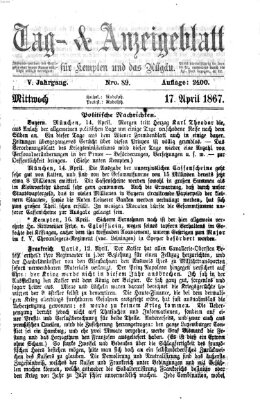 Tag- und Anzeigeblatt für Kempten und das Allgäu Mittwoch 17. April 1867