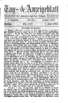 Tag- und Anzeigeblatt für Kempten und das Allgäu Freitag 7. Juni 1867