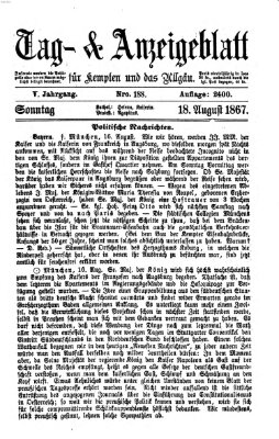 Tag- und Anzeigeblatt für Kempten und das Allgäu Sonntag 18. August 1867