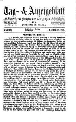 Tag- und Anzeigeblatt für Kempten und das Allgäu Dienstag 12. Januar 1869