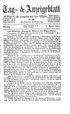 Tag- und Anzeigeblatt für Kempten und das Allgäu Freitag 2. April 1869