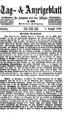 Tag- und Anzeigeblatt für Kempten und das Allgäu Freitag 6. August 1869