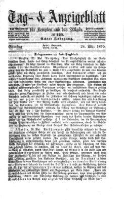 Tag- und Anzeigeblatt für Kempten und das Allgäu Samstag 28. Mai 1870