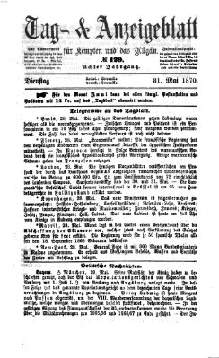 Tag- und Anzeigeblatt für Kempten und das Allgäu Dienstag 31. Mai 1870