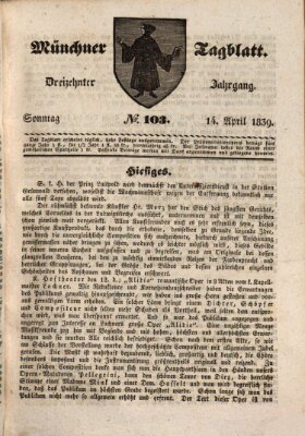 Münchener Tagblatt Sonntag 14. April 1839