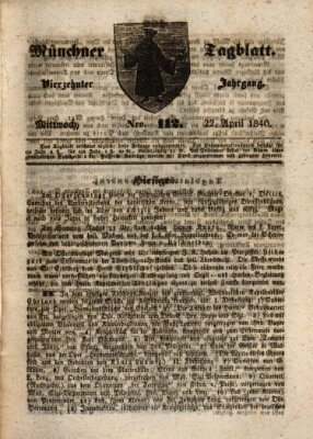 Münchener Tagblatt Mittwoch 22. April 1840