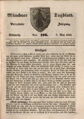 Münchener Tagblatt Mittwoch 6. Mai 1840