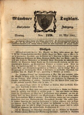 Münchener Tagblatt Montag 10. Mai 1841