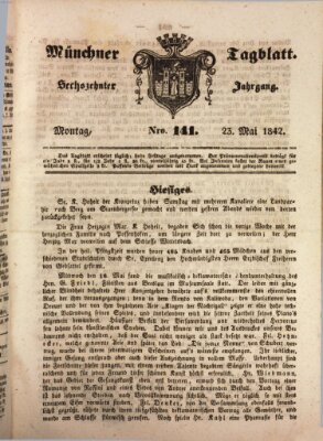 Münchener Tagblatt Montag 23. Mai 1842