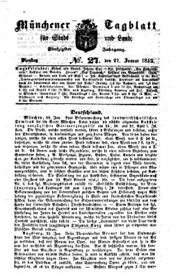 Münchener Tagblatt für Stadt und Land (Münchener Tagblatt) Dienstag 27. Januar 1852
