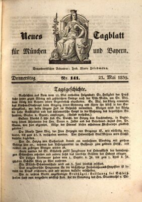 Neues Tagblatt für München und Bayern Donnerstag 23. Mai 1839