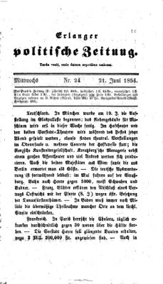 Erlanger politische Zeitung Mittwoch 21. Juni 1854