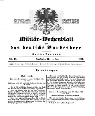 Militär-Wochenblatt für das deutsche Bundesheer Samstag 15. Juni 1861