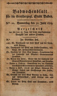 Badewochenblatt für die großherzogliche Stadt Baden Donnerstag 30. Juni 1814