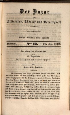 Der Bazar für Kunst, Literatur, Theater und Geselligkeit Freitag 20. Januar 1837