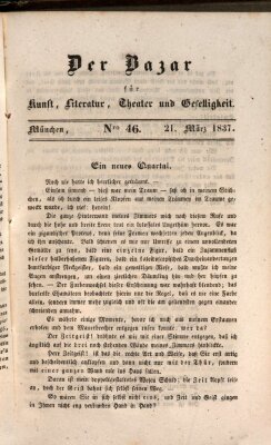 Der Bazar für Kunst, Literatur, Theater und Geselligkeit Dienstag 21. März 1837