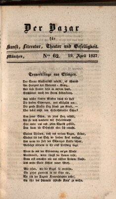 Der Bazar für Kunst, Literatur, Theater und Geselligkeit Mittwoch 19. April 1837