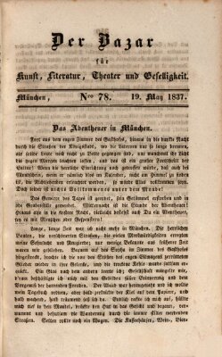 Der Bazar für Kunst, Literatur, Theater und Geselligkeit Freitag 19. Mai 1837