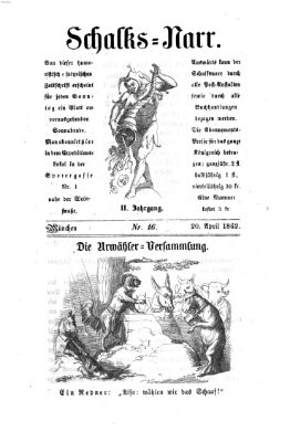 Schalks-Narr Sonntag 20. April 1862