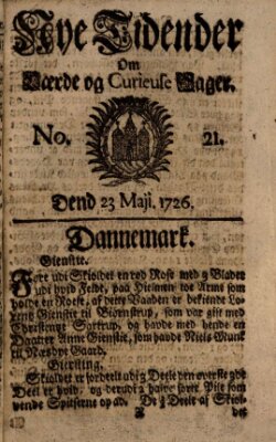 Nye tidender om laerde og curieuse sager Donnerstag 23. Mai 1726