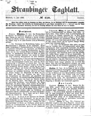 Straubinger Tagblatt Mittwoch 1. Juli 1863