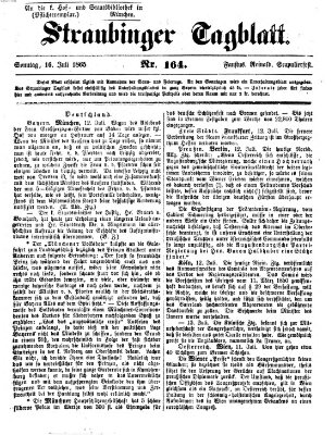 Straubinger Tagblatt Sonntag 16. Juli 1865