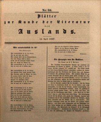 Blätter zur Kunde der Literatur des Auslands (Das Ausland) Samstag 15. April 1837