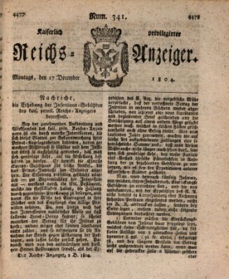Kaiserlich privilegirter Reichs-Anzeiger (Allgemeiner Anzeiger der Deutschen) Montag 17. Dezember 1804