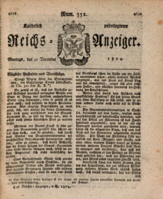 Kaiserlich privilegirter Reichs-Anzeiger (Allgemeiner Anzeiger der Deutschen) Montag 31. Dezember 1804