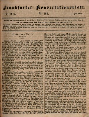 Frankfurter Konversationsblatt (Frankfurter Ober-Post-Amts-Zeitung) Dienstag 5. Juli 1842