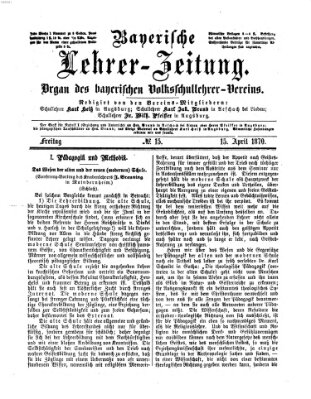 Bayerische Lehrerzeitung Freitag 15. April 1870