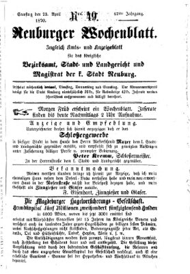 Neuburger Wochenblatt Samstag 23. April 1870