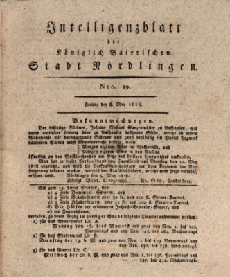 Intelligenzblatt der Königlich Bayerischen Stadt Nördlingen Freitag 8. Mai 1818