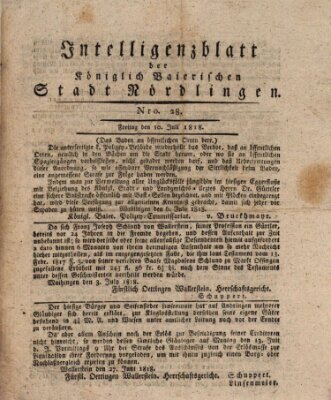 Intelligenzblatt der Königlich Bayerischen Stadt Nördlingen Freitag 10. Juli 1818