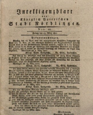 Intelligenzblatt der Königlich Bayerischen Stadt Nördlingen Freitag 23. März 1821