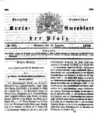 Königlich-bayerisches Kreis-Amtsblatt der Pfalz (Königlich bayerisches Amts- und Intelligenzblatt für die Pfalz) Freitag 16. Dezember 1870
