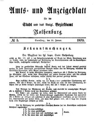 Amts- und Anzeigenblatt für die Stadt und das Königl. Bezirksamt Rothenburg Samstag 15. Januar 1870