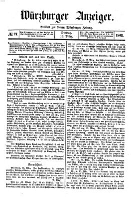 Würzburger Anzeiger (Neue Würzburger Zeitung) Dienstag 18. März 1862