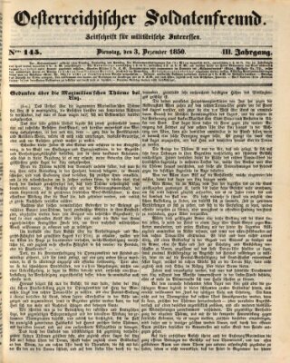 Oesterreichischer Soldatenfreund (Militär-Zeitung) Dienstag 3. Dezember 1850