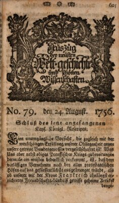 Auszug der neuesten Weltgeschichte und schönen Wissenschaften (Erlanger Real-Zeitung) Dienstag 24. August 1756